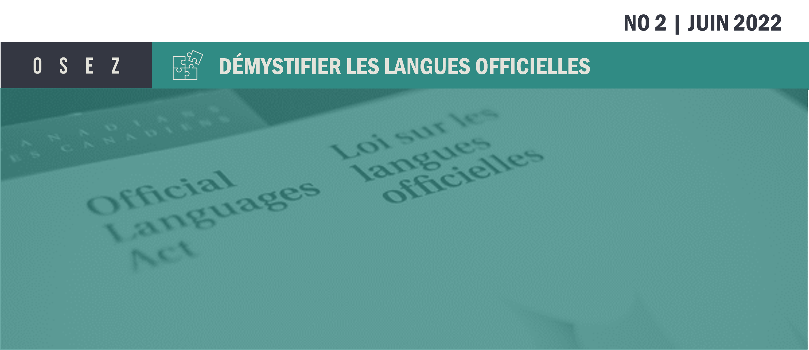 Image de la Loi sur les langues officielles, Bulletin Osez, numéro 2, juin 2022