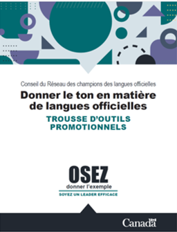 Page couverture de la Trousse d'outils promotionnels Donner le ton en matière de langues officielles - Osez donner l'exemple. Soyez un leader efficace