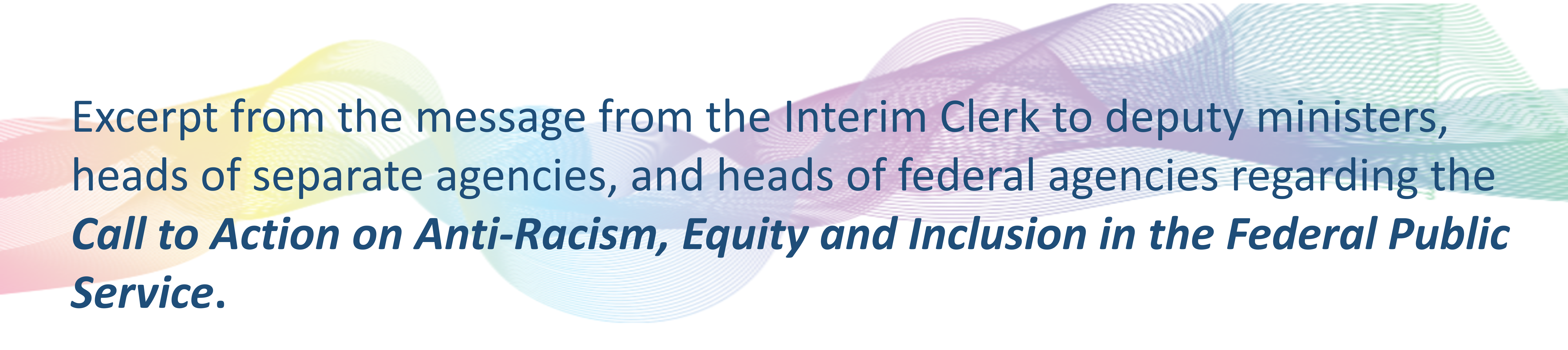 Call to Action on Anti-Racism, Equity, and Inclusion in the Federal Public Service