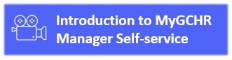 Introduction to MyGCHR Manager Self-Service-EN.PNG