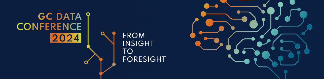 GC Data Conference 2024: From Insight to Foresight