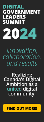 DIGITAL GOVERNMENT LEADERS SUMMIT 2024: Innovation, collaboration, and results. Realizing Canada's Digital Ambition as a united digital community. Find out more by clicking the link.