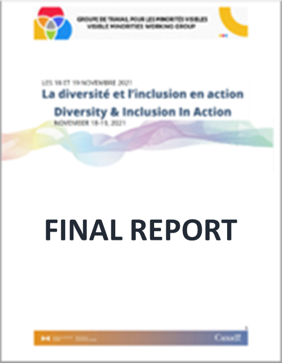 Visible Minority Working Group Tables 2021 Diversity & Inclusion in Action Final Report