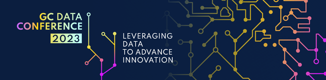 GC Data Conference 2023: Leveraging Data to Advance Innovation