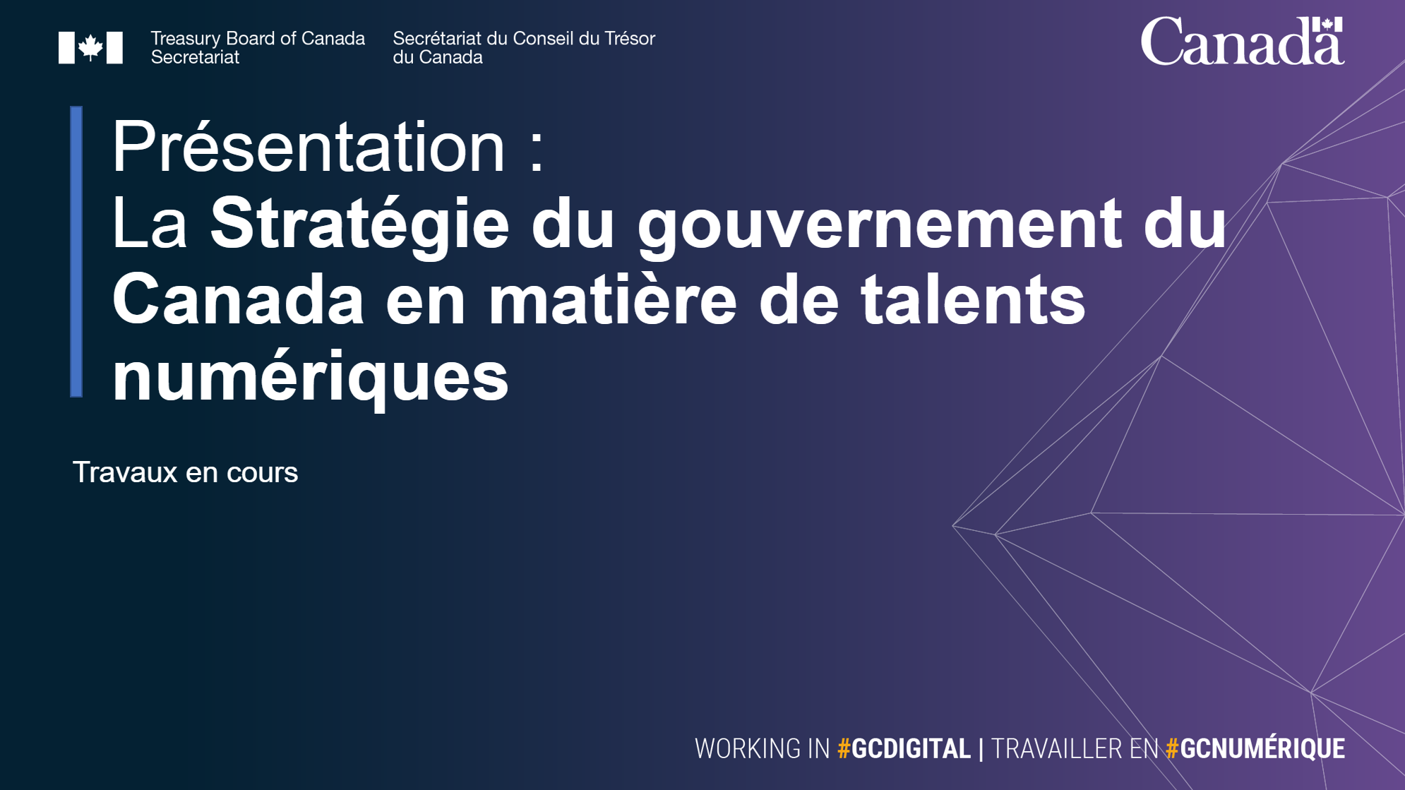 La Stratégie du gouvernement du Canada en matière de talents numériques titre de la diapositive, ouvre dans une nouvelle fenêtre